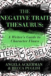 Cover Art for 9780989772501, The Negative Trait Thesaurus by Angela Ackerman