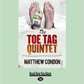 Cover Art for 9781459651012, The Toe Tag Quintet by Condon