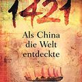 Cover Art for 9783426777664, 1421. Als China die Welt entdeckte by Gavin Menzies