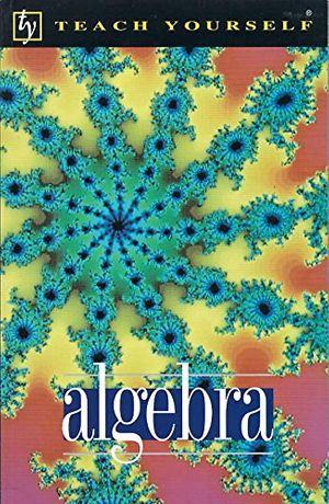 Cover Art for 9780340658475, Algebra by P. Abbott