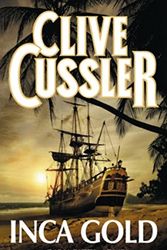 Cover Art for 9780007796687, Inca Gold by Clive Cussler