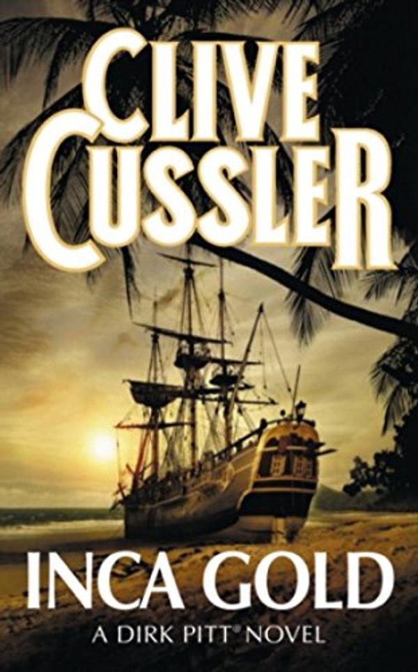 Cover Art for 9780007796687, Inca Gold by Clive Cussler