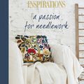 Cover Art for 9780648287315, A Passion for Needlework - Factoria VII by Inspirations Studio