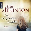 Cover Art for 9783426509524, Das vergessene Kind by Kate Atkinson