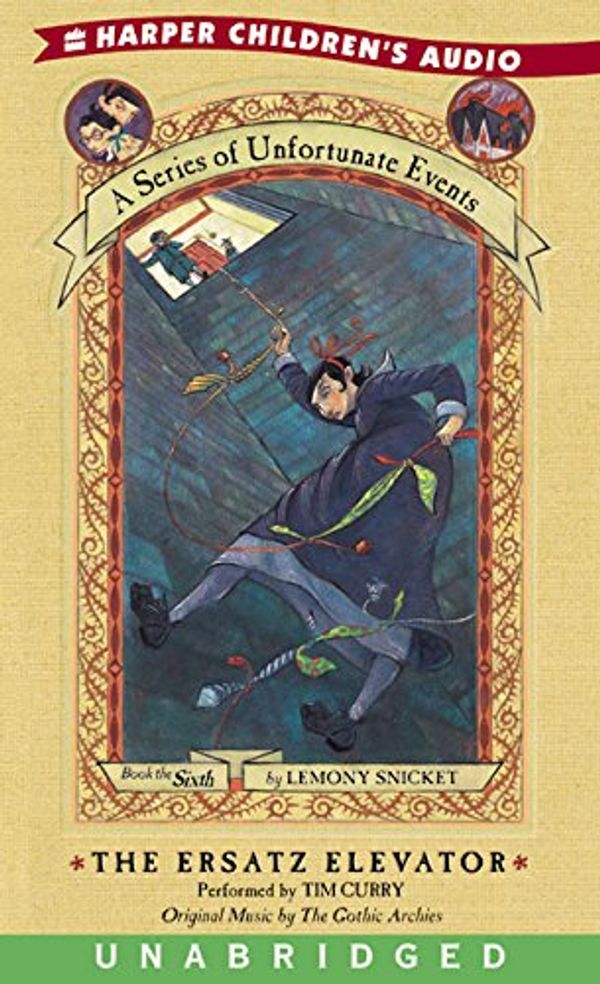 Cover Art for 9780694525935, The Ersatz Elevator (A Series of Unfortunate Events, Book 6) by Lemony Snicket