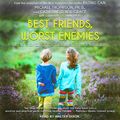 Cover Art for 9781977333308, Best Friends, Worst Enemies by Michael Phd Thompson
