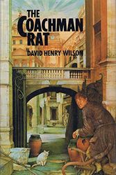 Cover Art for 9780881845082, The Coachman Rat by David Henry Wilson