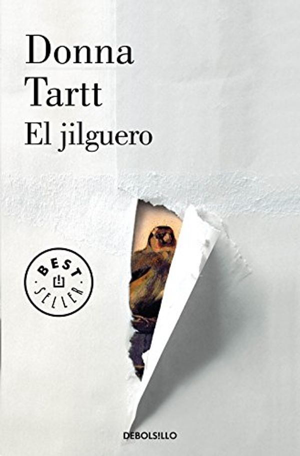 Cover Art for 9788466338837, El jilguero by Donna Tartt