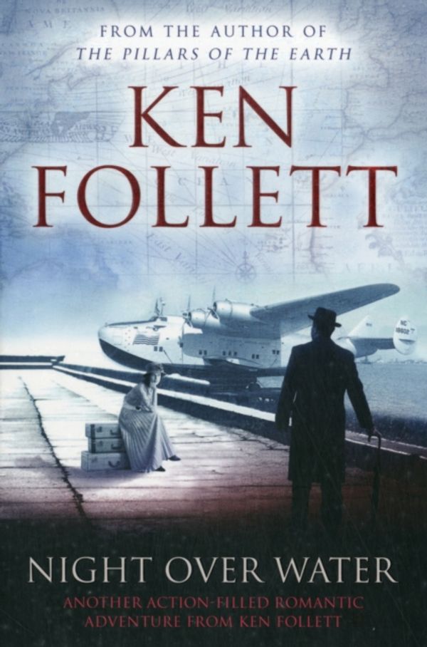 Cover Art for 9781447220596, Night Over Water by Ken Follett