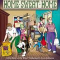 Cover Art for 0050837251946, Home Sweat Home : A for Better or for Worse Collection by Lynn Johnston