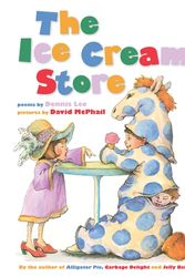Cover Art for 9780062313522, The Ice Cream Store by Dennis Lee