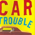 Cover Art for 9780060736743, Car Trouble by Jeanne DuPrau