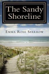Cover Art for 9781500733926, The Sandy Shoreline: Volume 3 (Books for Dementia Patients) by Emma Rose Sparrow