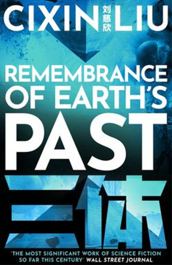Cover Art for 9781786699749, Remembrance of Earth's Past by Cixin Liu