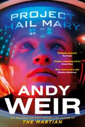 Cover Art for 9781473582583, Project Hail Mary: From the bestselling author of The Martian by Andy Weir