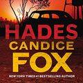 Cover Art for B00F3RABIG, Hades by Candice Fox