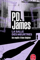 Cover Art for 9782253101147, La Salle des Meurtres by PHYLLIS DOROTHY JAMES