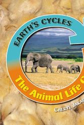 Cover Art for 9781599201481, The Animal Life Cycle by Cheryl Jakab; Smart Apple Media Staff