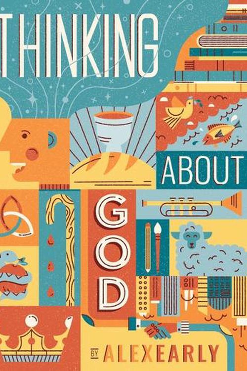 Cover Art for 9781087771397, Thinking about God by Alex Early
