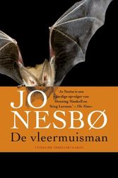 Cover Art for 9789023471455, De vleermuisman/druk 5 by Jo Nesbø