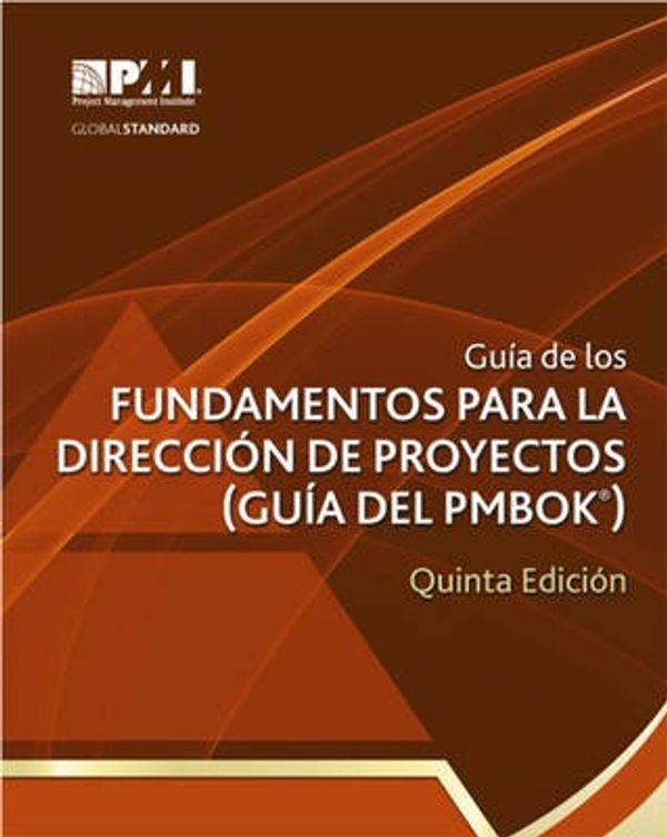 Cover Art for 9781628250091, Guía de los Fundamentos Para la Dirección de Proyectos / Guide to the Fundamentals of Project Management by Project Management Institute