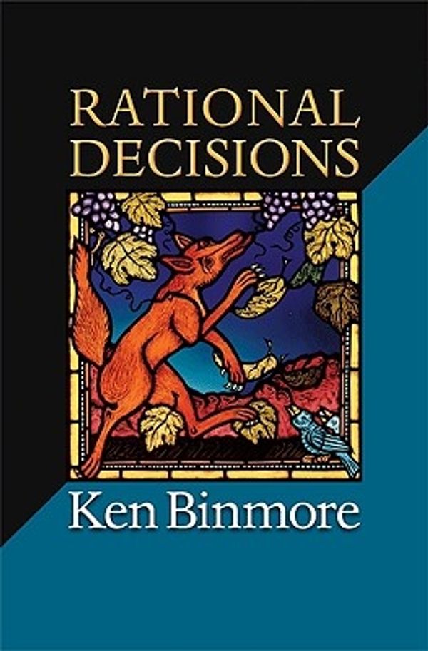 Cover Art for 9780691130743, Rational Decisions by Ken Binmore