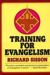 Cover Art for 9780802487926, Training for Evangelism by Richard Sisson