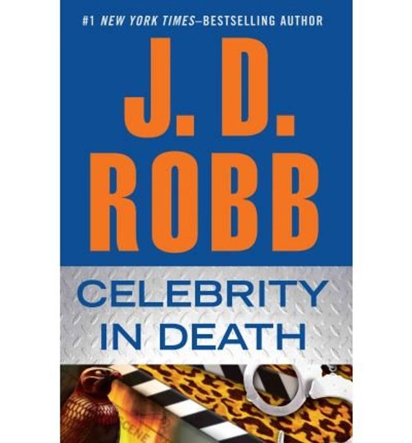 Cover Art for B00AAA8B6U, Celebrity in Death - Large Print Robb, J D ( Author ) Aug-07-2012 Paperback by Robb, J D