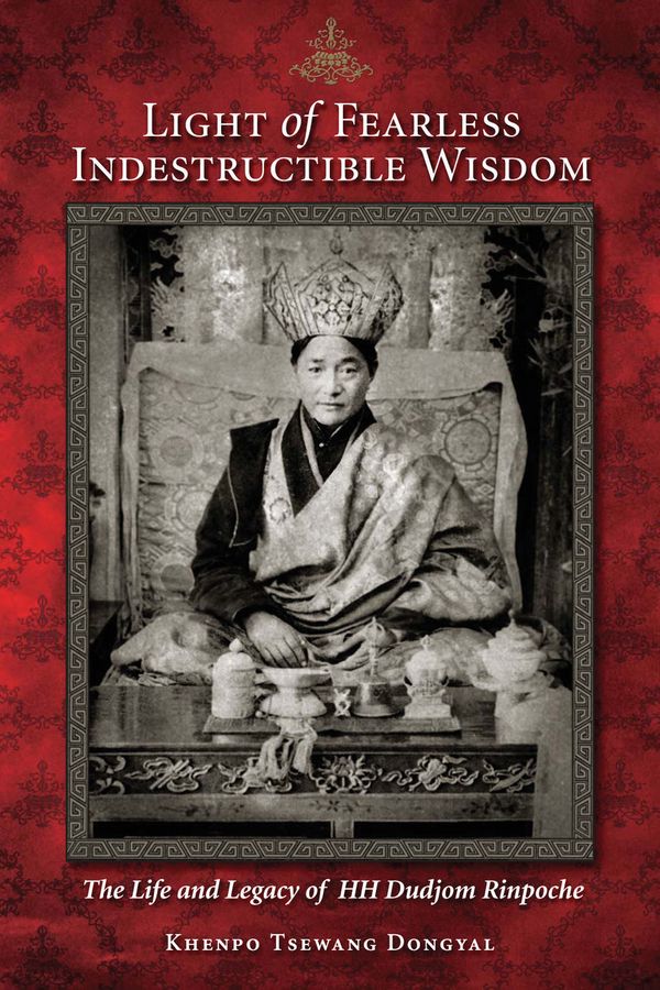 Cover Art for 9781559393041, Light Of Fearless Indestructible Wisdom by Khenpo Tsewang Dongyal Rinpoche