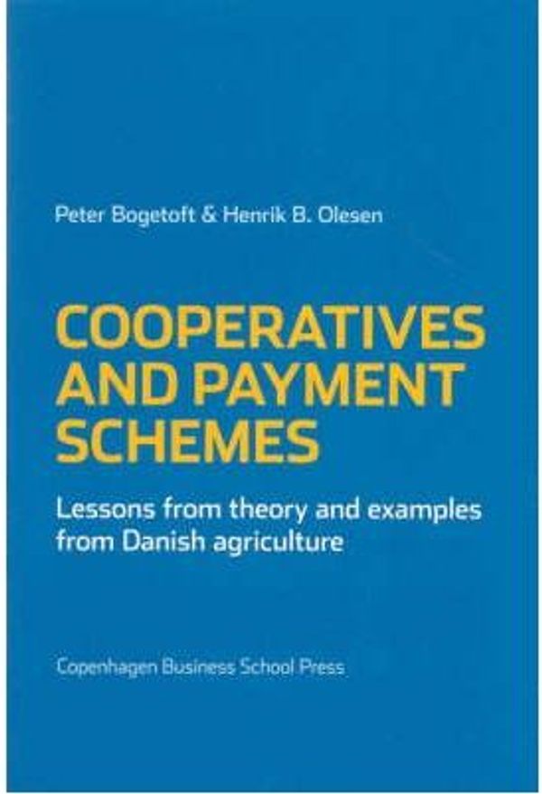 Cover Art for 9788763001953, Cooperatives and Payment Schemes by Peter Bogetoft