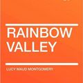 Cover Art for 9781407631165, Rainbow Valley by Lucy Maud Montgomery