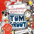 Cover Art for 9789025755423, De waanzinnige wereld van Tom Groot: lezen en lachen by Liz Pichon