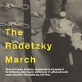 Cover Art for 9781847086143, The Radetzky March by Joseph Roth