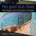 Cover Art for 9780385739757, No God But God by Reza Aslan