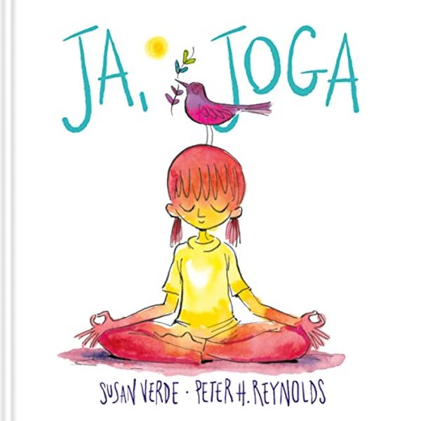Cover Art for 9788365796936, Ja, joga by Susan Verde, Peter H. Reynolds