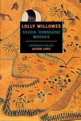 Cover Art for 9780940322165, Lolly Willowes: or the Loving Huntsman by Sylvia Townsend Warner
