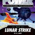 Cover Art for 9781921288043, Lunar Strike by H. I. Larry