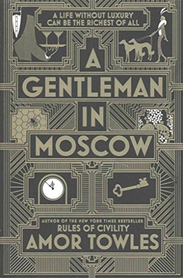 Cover Art for B06W2LLLCJ, A Gentleman in Moscow by Amor Towles