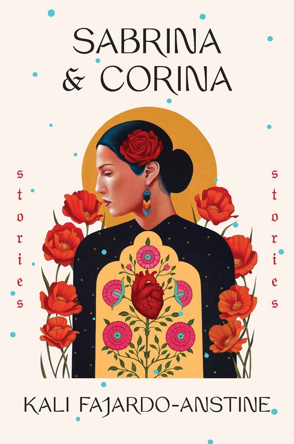 Cover Art for 9780525511298, Sabrina & Corina: Stories by Kali Fajardo-Anstine