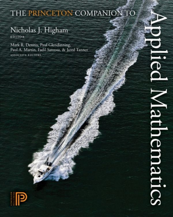 Cover Art for 9780691150390, Princeton Companion to Applied Mathematics by Nicholas J. Higham