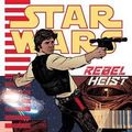 Cover Art for 9781616555009, Star Wars: Rebel Heist by Matt Kindt