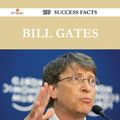 Cover Art for 9781488577819, Bill Gates 199 Success Facts - Everything you need to know about Bill Gates by Daniel Waters