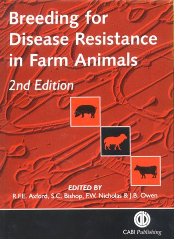 Cover Art for 9780851993256, Breeding for Disease Resistance in Farm Animals (Cabi Publishing) by Unknown