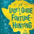 Cover Art for 9780008519544, A Lady's Guide to Fortune Hunting by Sophie Irwin