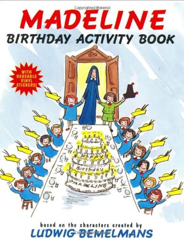 Cover Art for 9780670887675, Madeline Birthday Activity Book by Ludwig Bemelmans and Jody Wheeler