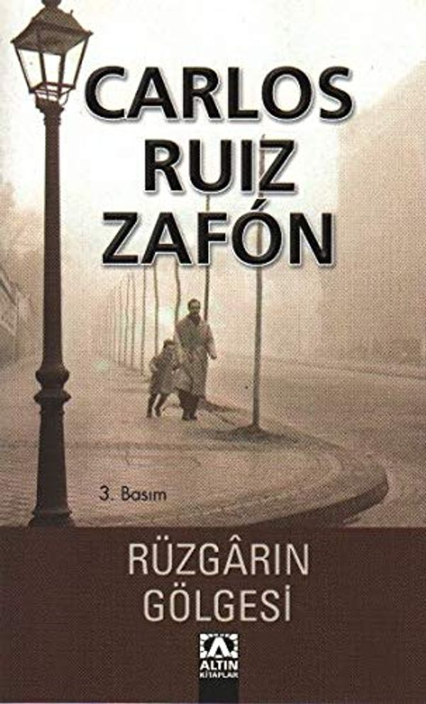 Cover Art for 9789752105584, Rüzgarin Gölgesi by Carlos Ruiz Zafon
