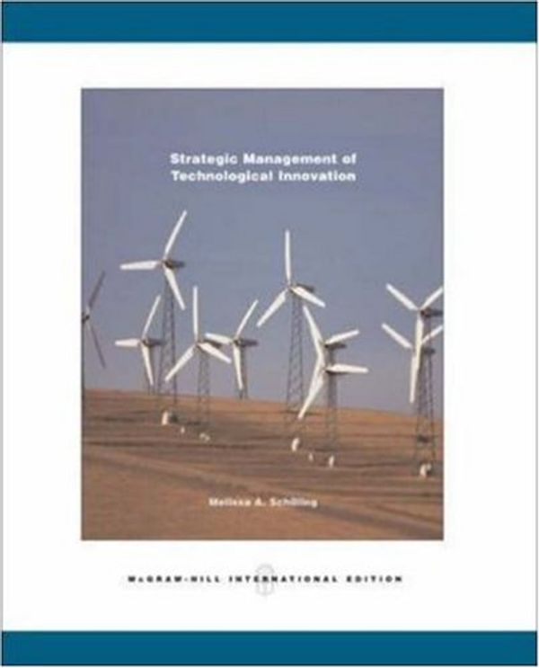 Cover Art for 9780071111959, Strategic Management of Technology and Innovation by Melissa A. Schilling