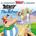 Cover Art for 0049725046580, Asterix and the Actress by Rene Goscinny