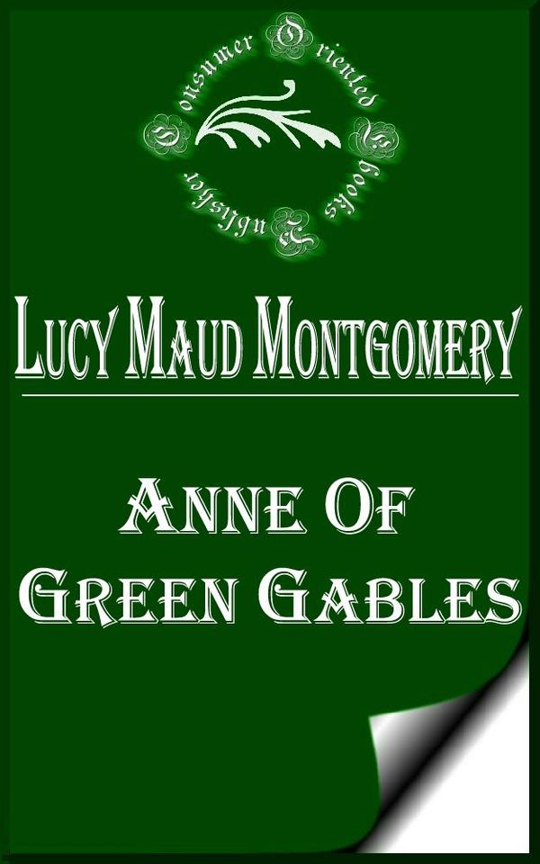 Cover Art for 1230000289594, Anne of Green Gables by Lucy Maud Montgomery