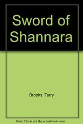 Cover Art for 9780345909572, The Sword of Shannara by Terry Brooks